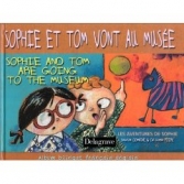 Sophie et Tom vont au musée / Sophie and Tom are going to the museum