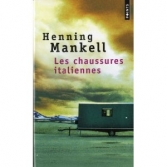 Les chaussures italiennes. <br>H. Mankell