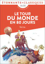 Le Tour du Monde en 80 Jours.<br> J. Verne