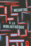 Meurtre à la bibliothèque.