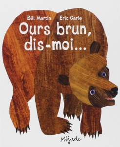 Ours brun, dis-moi...