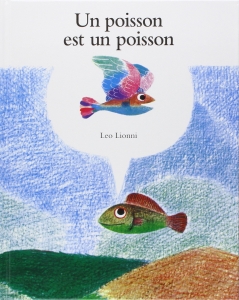 Un poisson est un poisson.
