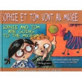 Sophie et Tom vont au muse / Sophie and Tom are going to the museum
