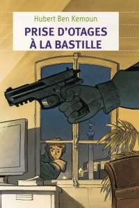 Prise d'otages à la Bastille.