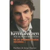 N de spermatozode inconnu.<br>A. Kermalvezen