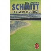 La Rveuse d'Ostende. <br>EE. Schmitt