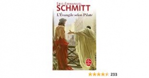 L'Evangile selon Pilate.<br>EE. Schmitt