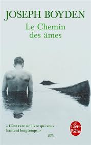 Le Chemin des âmes. <br>J. Boyden