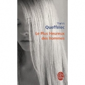 Le plus heureux des hommes.<br>Y. Quffelec