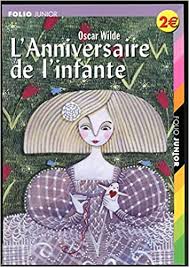 L'Anniversaire de l'infante. / L'Enfant de l'étoile.<br>O Wilde