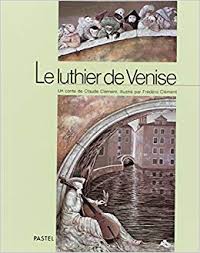 Le luthier de Venise.