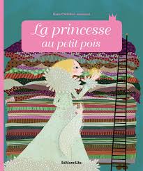 La princesse au petit pois.