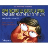 Sophie dcouvre les jours de la semaine / Sophie learns about the days of the week.