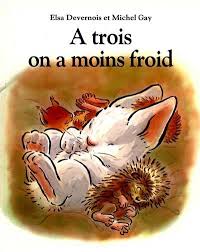 A trois on a moins froid.