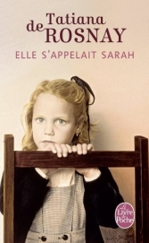 Elle s'appelait Sarah. <br>T. de Rosnay