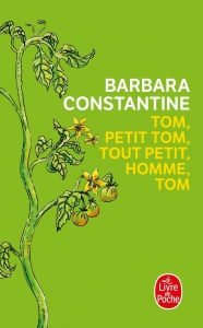 Tom, Tom, tout petit homme, Tom.<br>B. Constantine