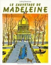 Le sauvetage de Madeleine.