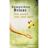 Une année avec mon père.<br>Geneviève Brisac