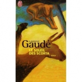 Le soleil des Scorta.<br>L. Gaudé