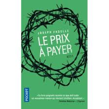 Le prix à payer. <br>Joseph Fadelle