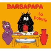 Barbapapa: La Poterie.