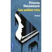 Les petites voix. [F. Dannemark]