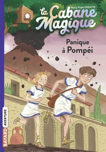 La Cabane Magique - Vol. 8 - Panique à Pompéi. [NE]