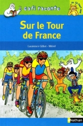 Gafi Sur le Tour de France.