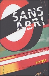 Sans Abri. <br>R. Swindells