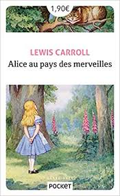 Alice au pays des merveilles. <br> L. Carroll