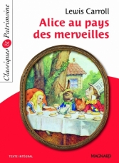 Alice au pays des merveilles. <br>Lewis Carroll