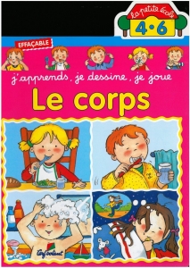 La Petite Ecole: Le corps [Erasable]