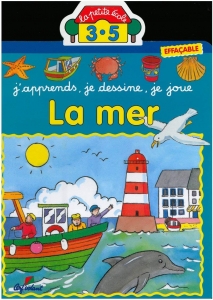 La Petite Ecole: La mer [Erasable]