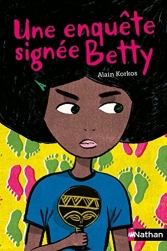Une enquête signée Betty.