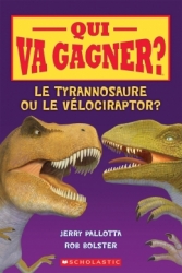 Le tyrannosaure ou le vélociraptor ?