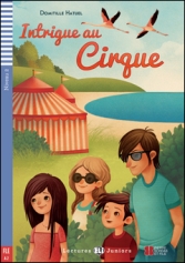 Intrigue au cirque. (Livre + Audio)<sup>FR</sup>