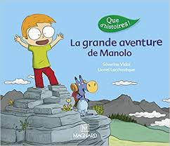 La grande aventure de Manolo.