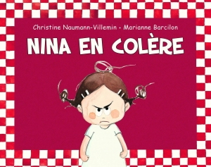 Nina en colère.