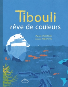 Tibouli rêve de couleurs.