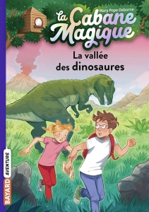 La Cabane Magique - Vol. 1 - La Vallée des Dinosaures. [NE]