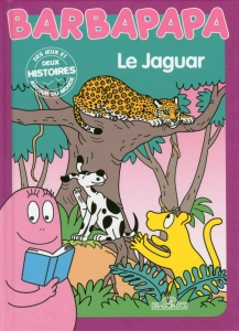Barbapapa autour du monde: Amazonie - Le jaguar