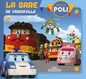 Robocars: la gare de Vroomville.