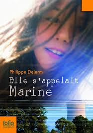 Elle s'appelait Marine.<br>P. Delerm