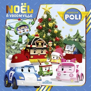 Robocar: Noël à Vroomville.