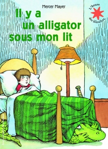 Il y a un alligator sous mon lit.