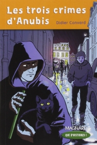 Les trois crimes d'Anubis.