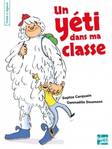 Un yéti dans ma classe.