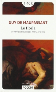 Le Horla. <br> G. de Maupassant