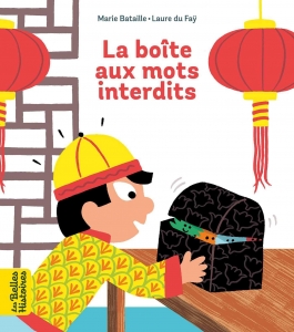 La boîte aux mots interdits. [NE]