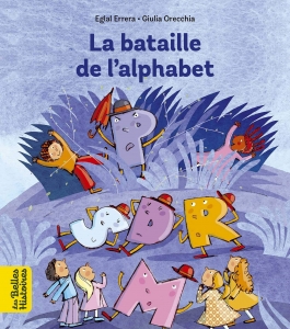 La bataille de l'alphabet.<sup>FR</sup>[NE]